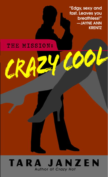 Title details for Crazy Cool by Tara Janzen - Available